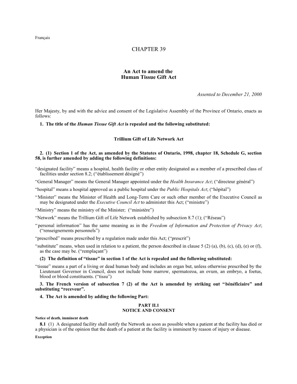 Human Tissue Gift Amendment Act (Trillium Gift of Life Network), 2000, S.O. 2000, C. 39
