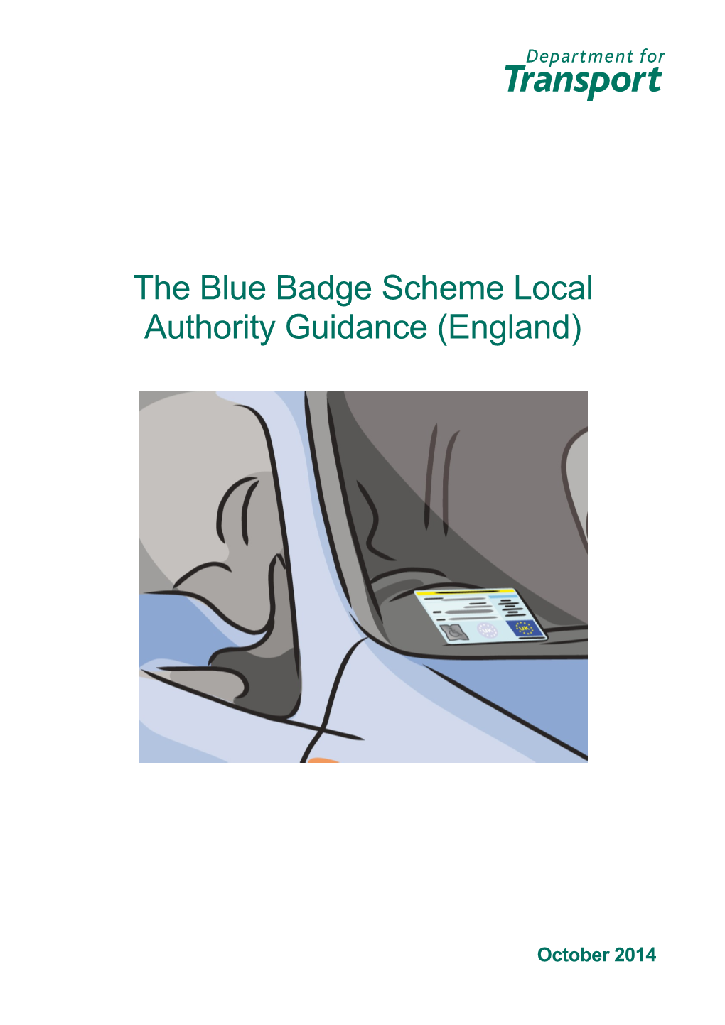 The Blue Badge Scheme Local Authority Guidance (England)