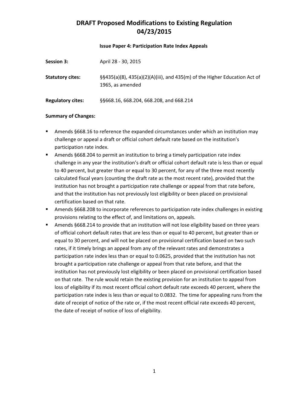 Negotiated Rulemaking for Higher Education 2015: PAYE Session 3, Issue 4: Participation