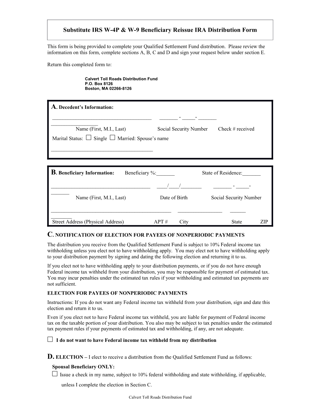 Substitute IRS W-4P & W-9 Beneficiary Reissue IRA Distribution Form