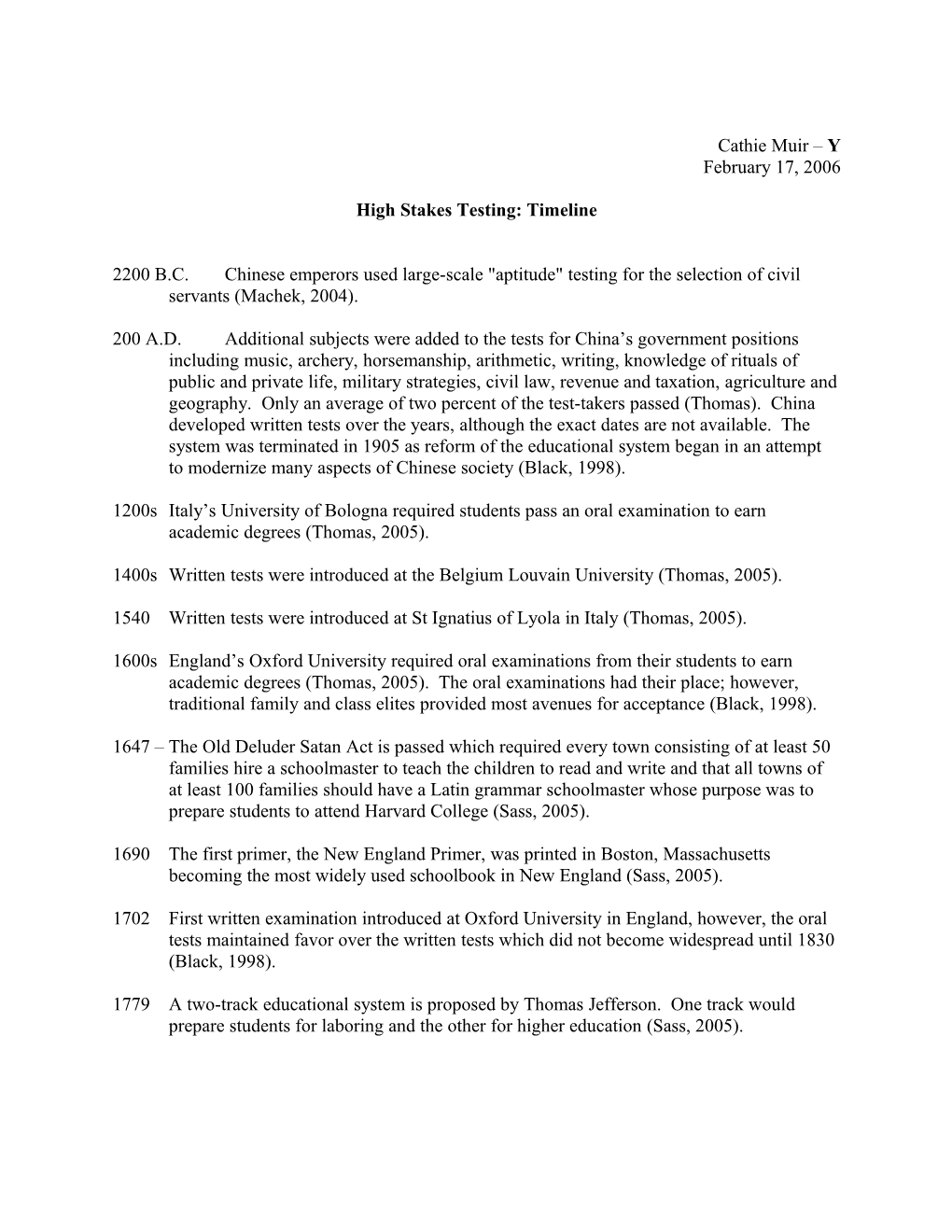 High Stakes Testing: Timeline