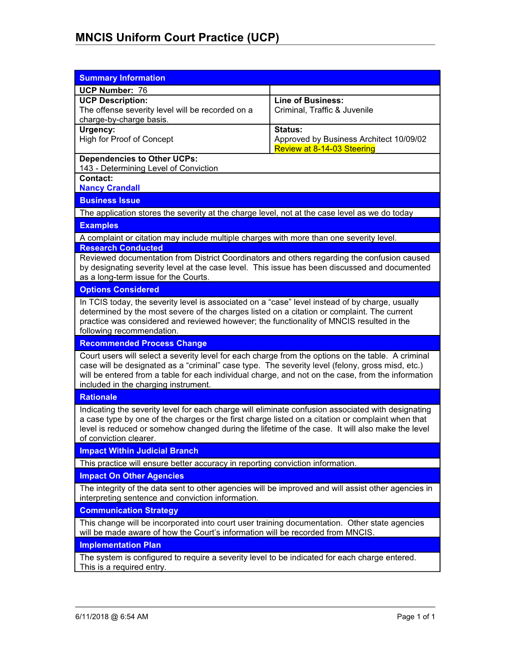 MNCIS Uniform Court Practice (UCP)