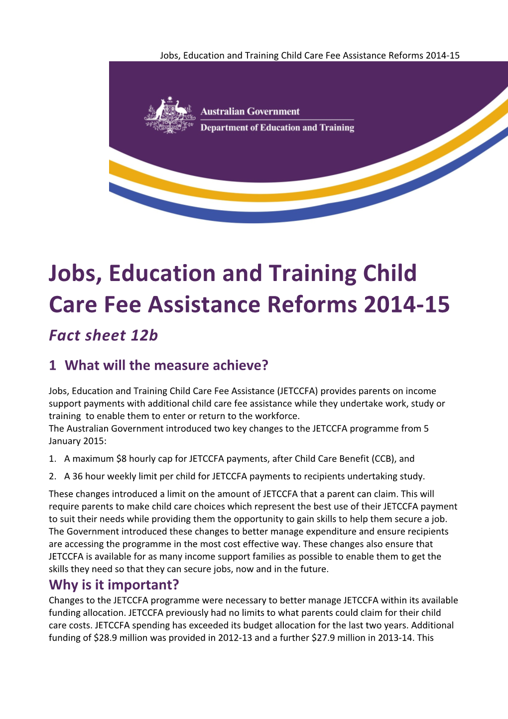 Jobs, Education and Training Child Care Fee Assistance Reforms 2014-15