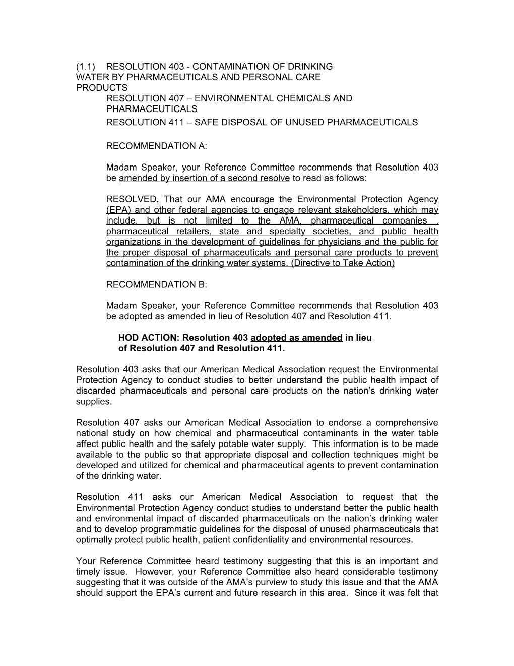 (1) Resolution 403 - Contamination of Drinking Water by Pharmaceuticals and Personal Care