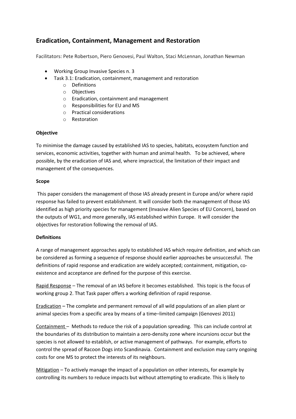 Eradication, Containment, Management and Restoration