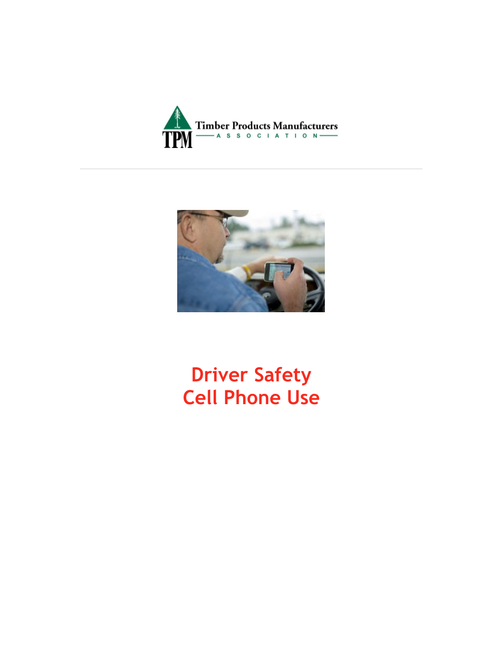 Driver Safety Cell Phone Use