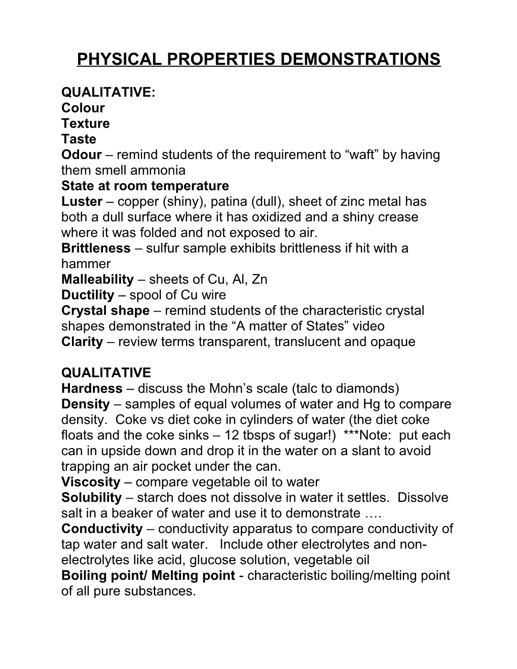 Physical Properties Demonstrations