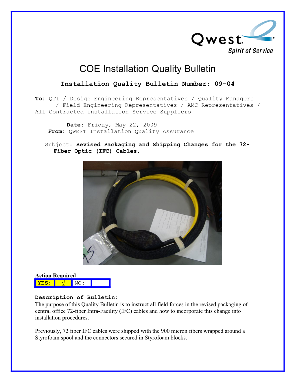 Installation Quality Bulletin Number: 09-04