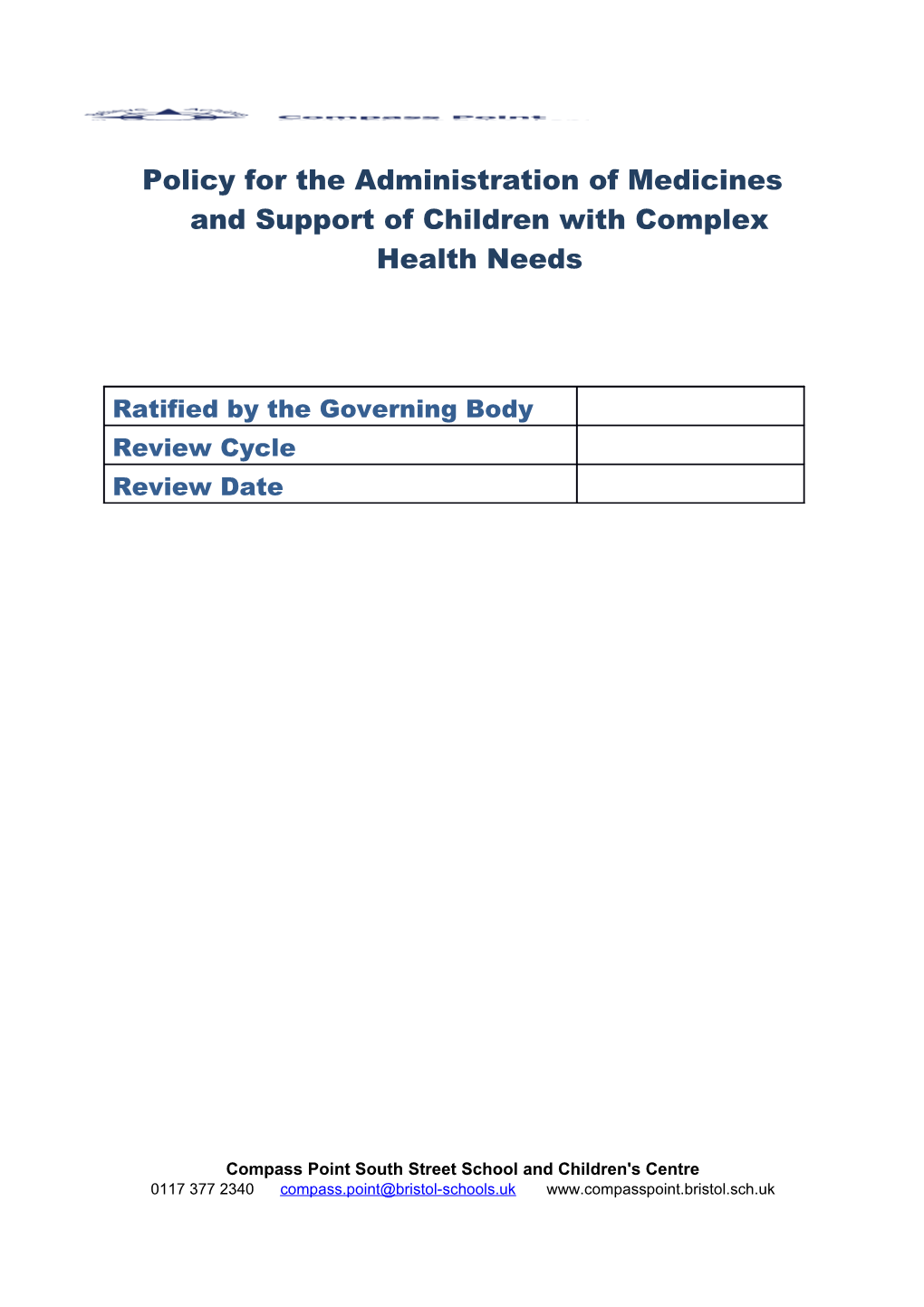 Policy for the Administration of Medicines and Support of Children with Complex Health Needs