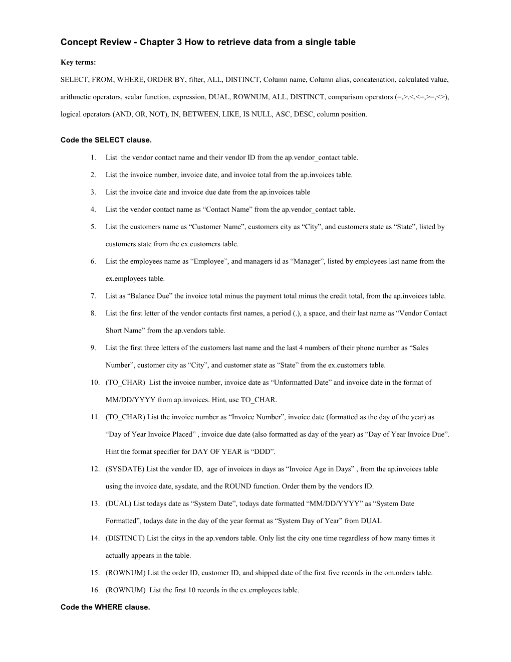 Concept Review - Chapter 3 How to Retrieve Data from a Single Table