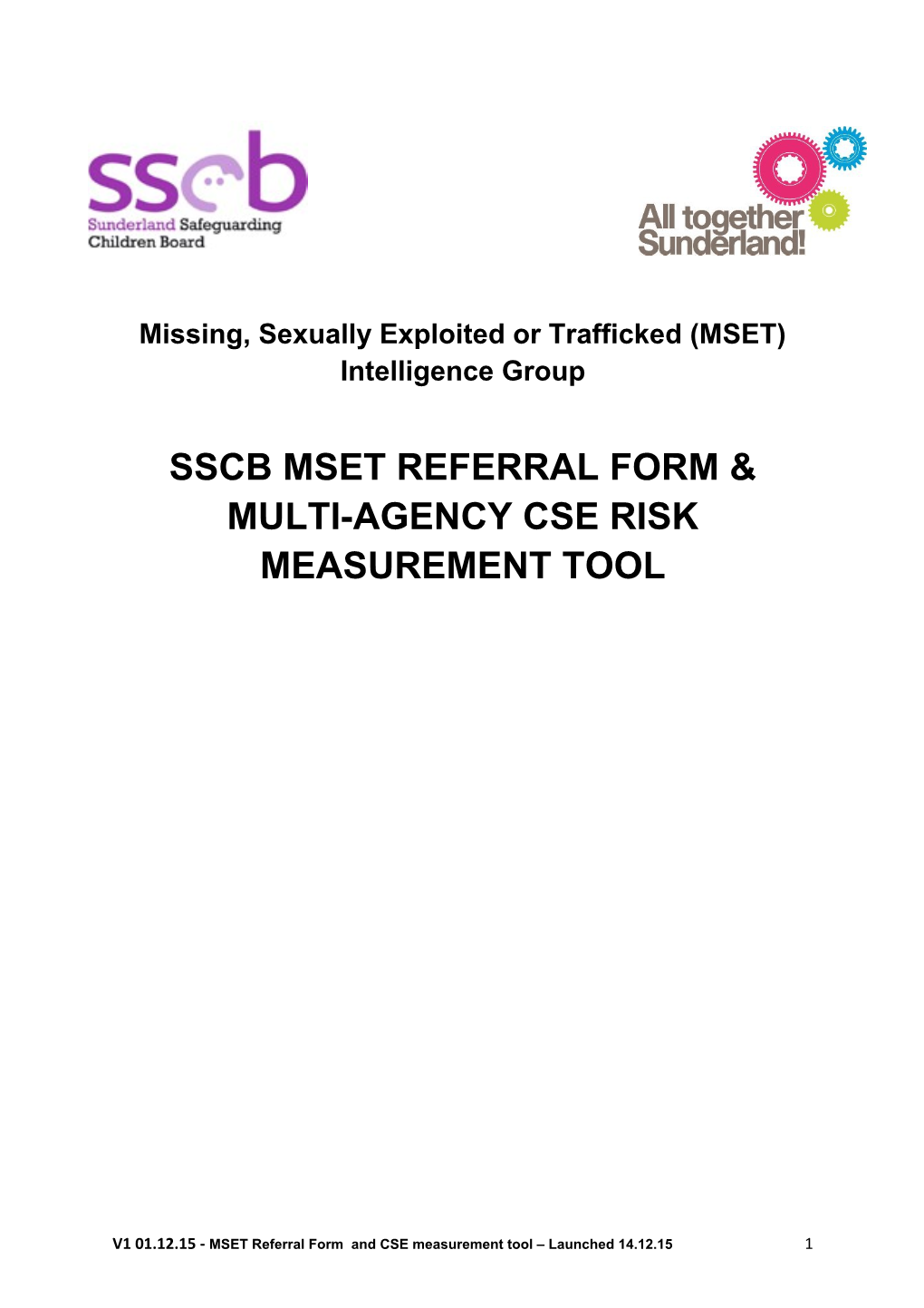 Missing, Sexually Exploited Or Trafficked (MSET) Intelligence Group