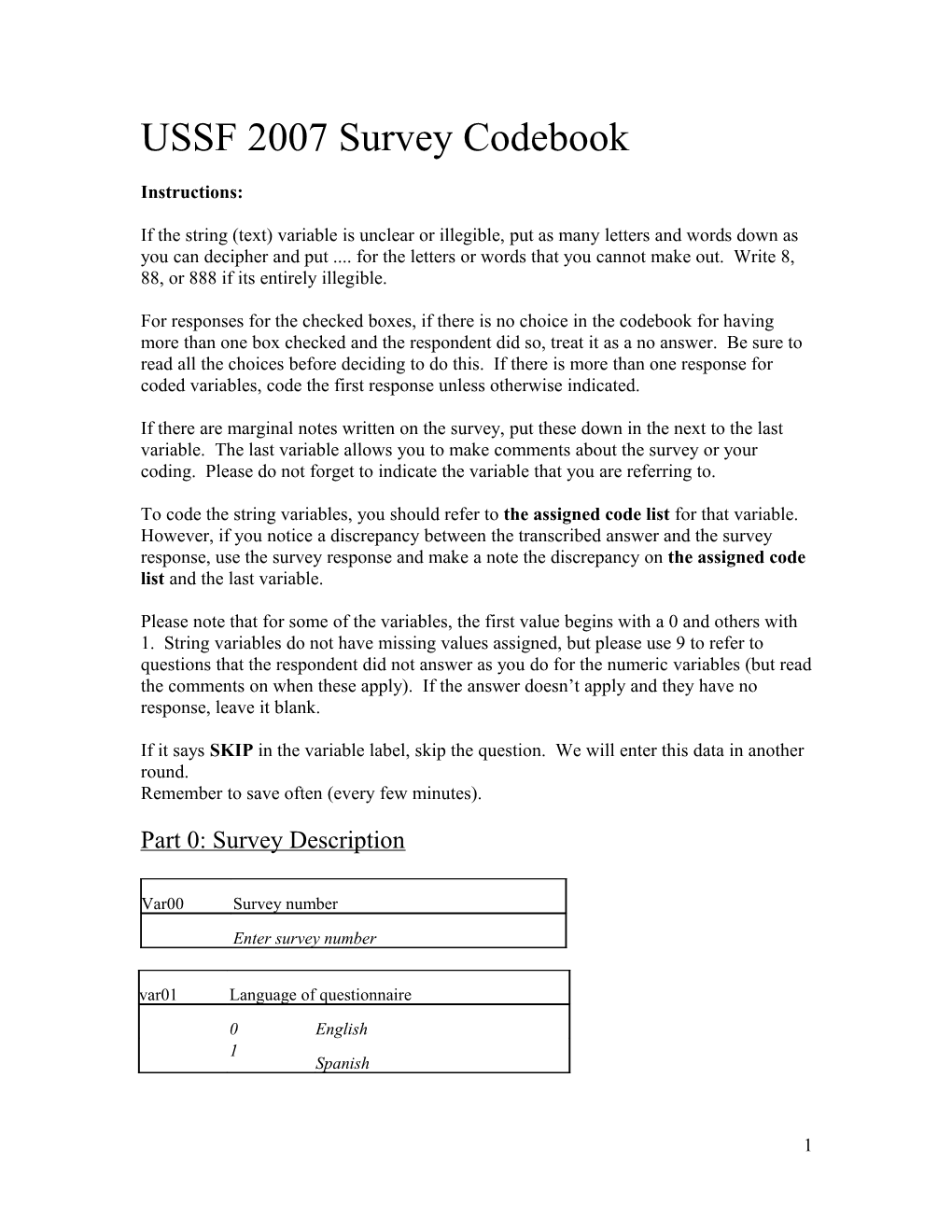 USSF 2007 Survey Codebook