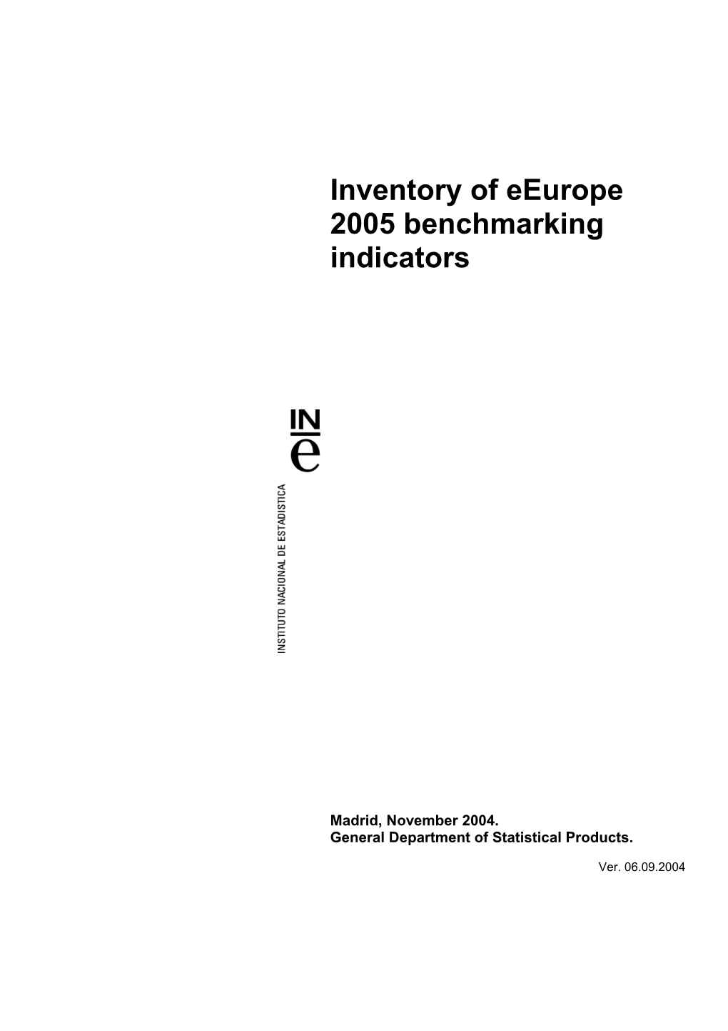 Inventario De Indicadores Para La Evaluación Comparada De Eeuropa 2005