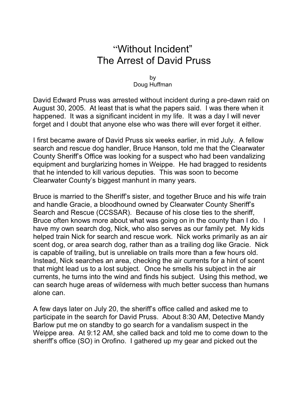 The Arrest of David Pruss