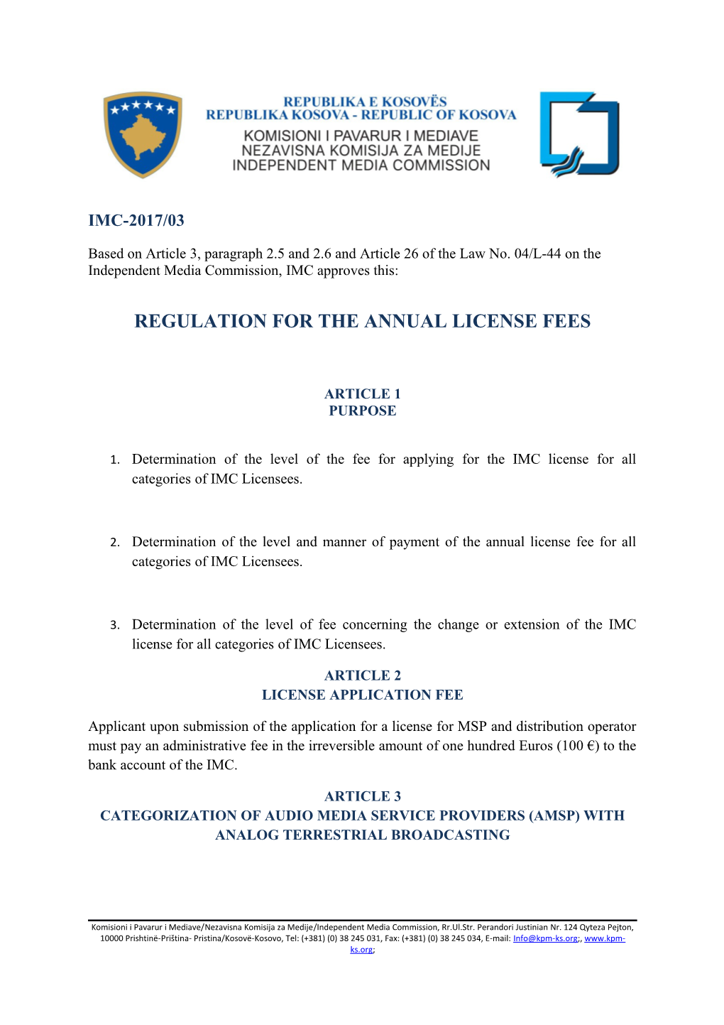 Regulation for the Annual License Fees