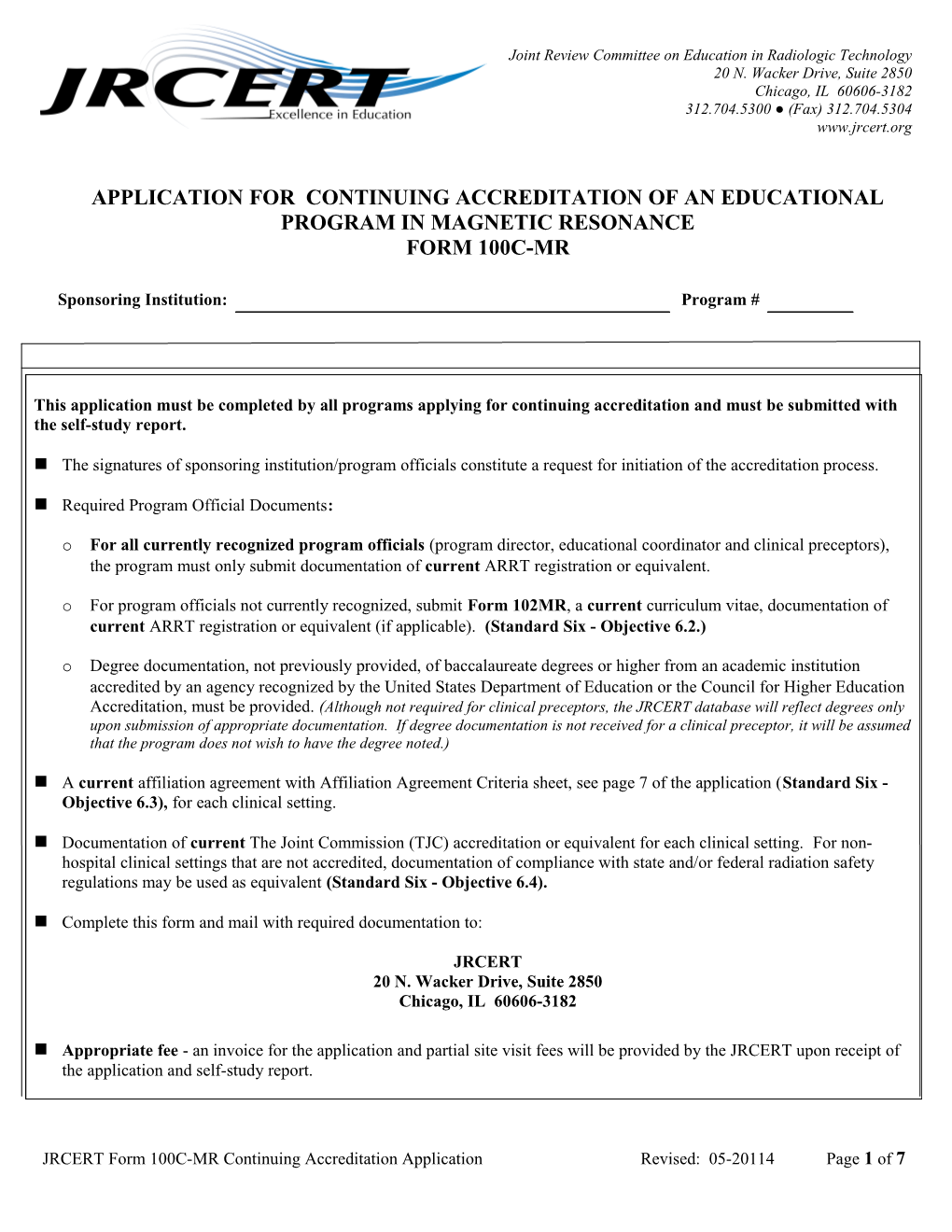 Application for Continuing Accreditation of an Educational