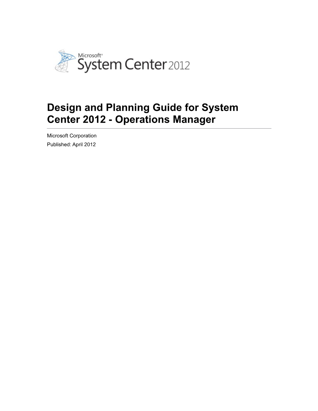 Design and Planning Guide for System Center 2012 - Operations Manager