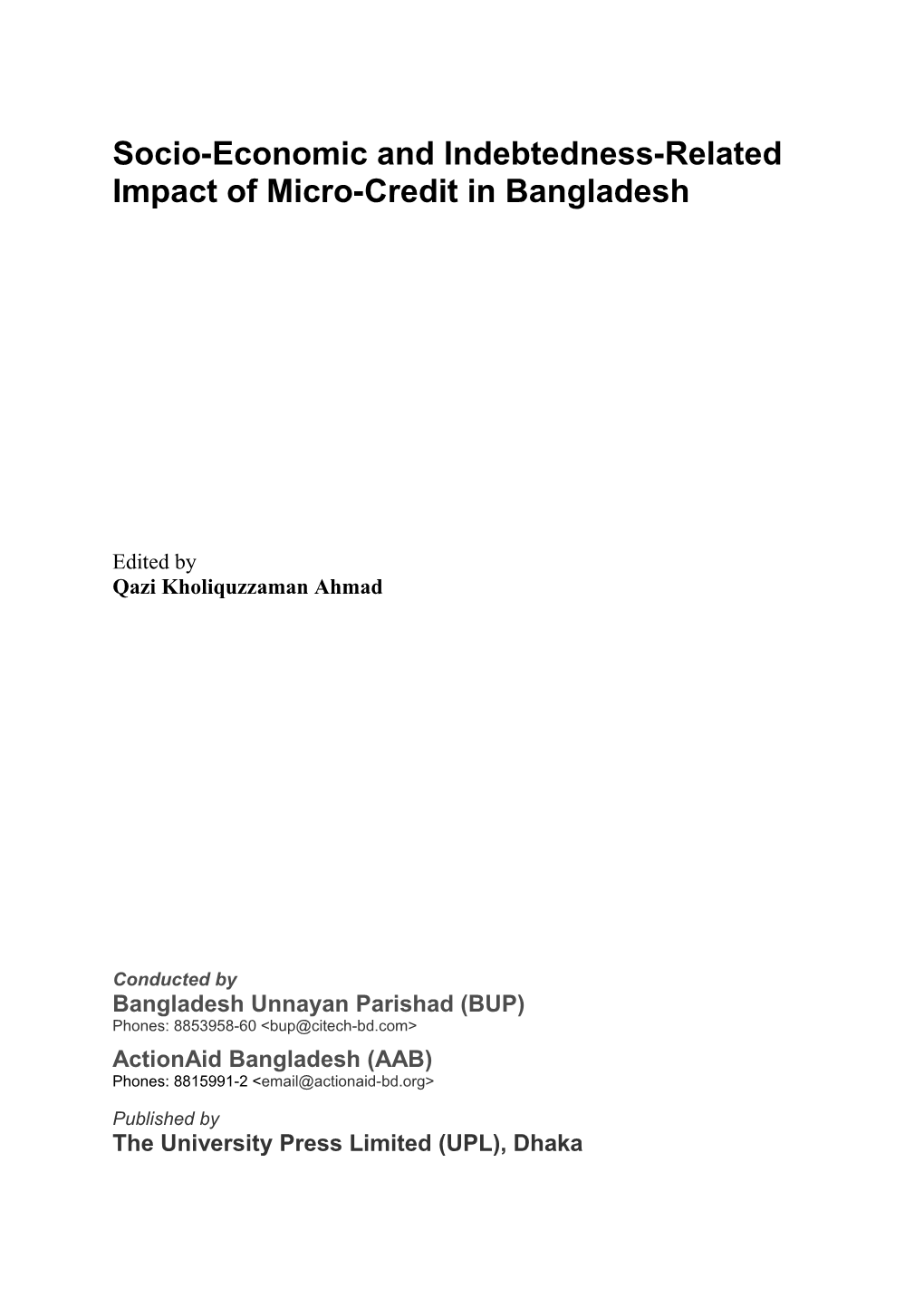 Socio-Economic and Indebtedness-Related Impact of Micro-Credit in Bangladesh