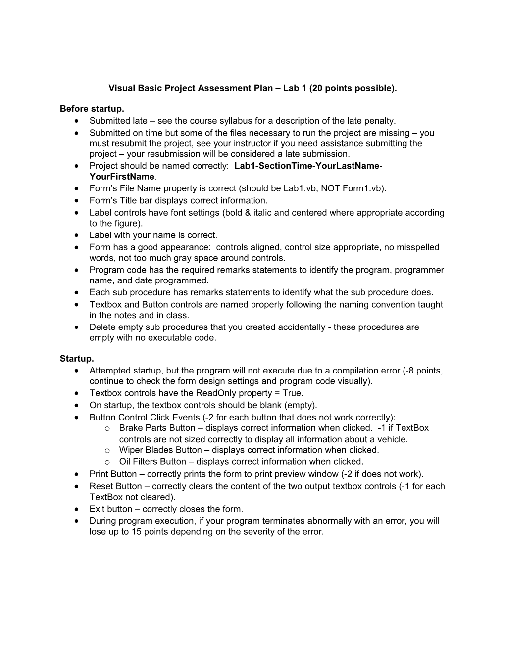 Visual Basic Project Assessment Plan Lab 1 (20 Points Possible)