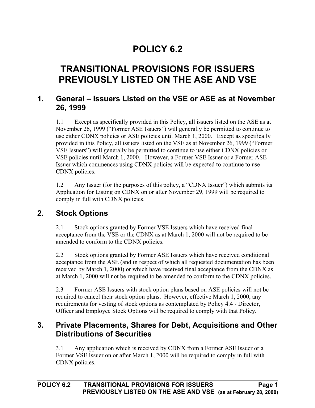 Transitional Provisions for Issuerspreviously Listed on the Ase and Vse