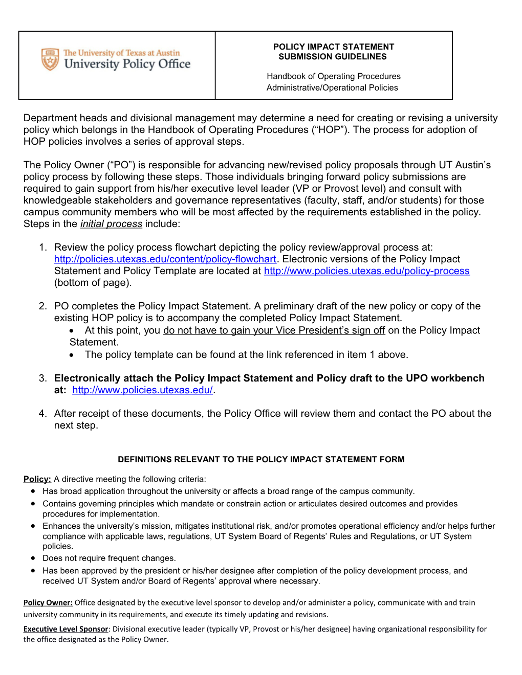 The Policy Owner ( PO ) Is Responsible for Advancing New/Revised Policy Proposals Through