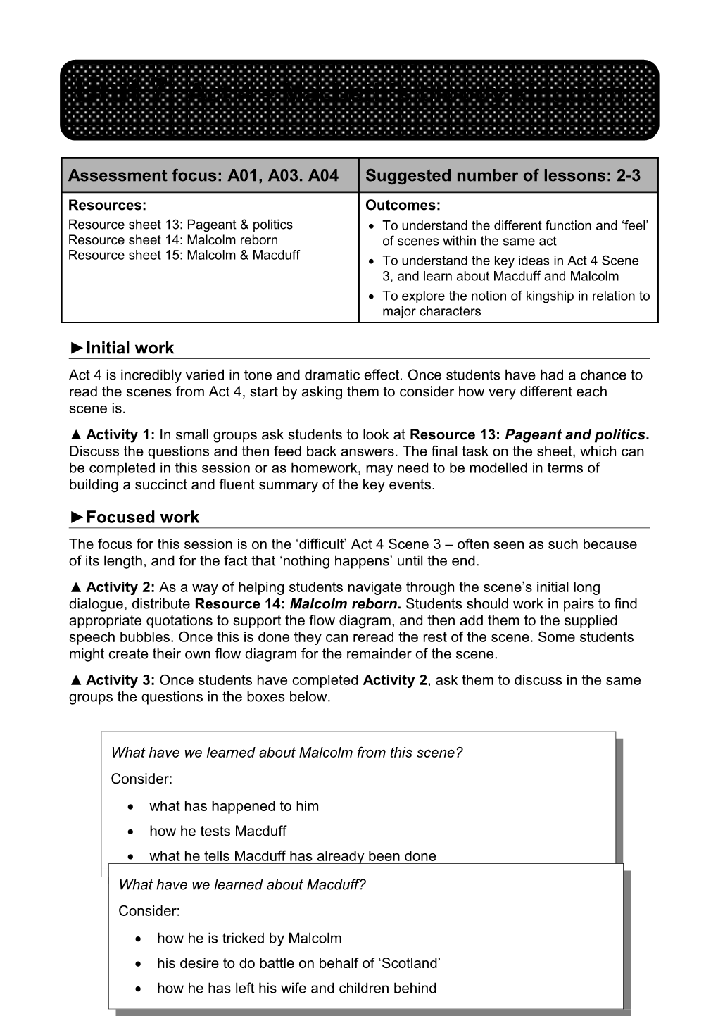 Act 4 Is Incredibly Varied in Tone and Dramatic Effect. Once Students Have Had a Chance