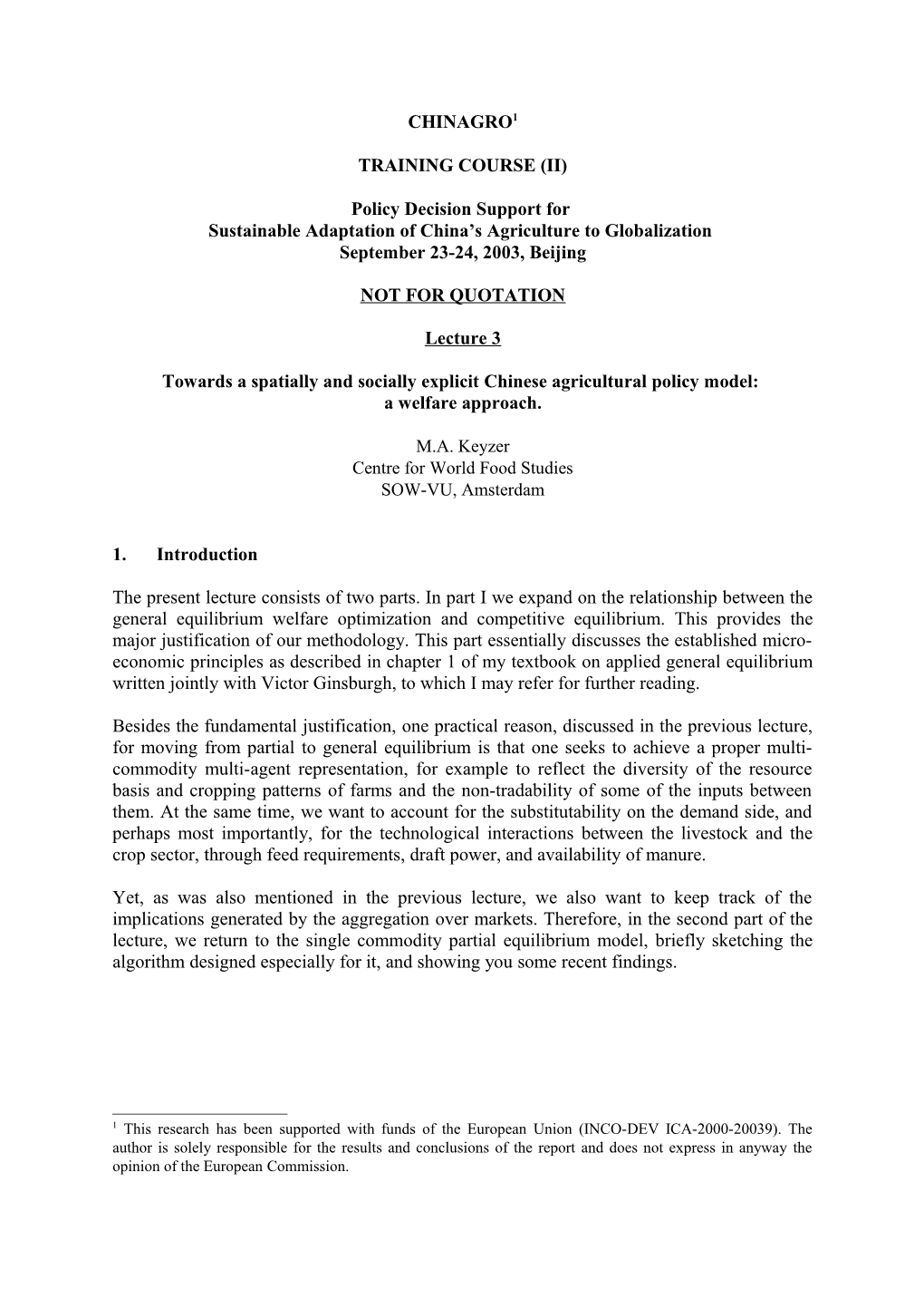 Towards a Spatially and Socially Explicit Chinese Agricultural Policy Model: a Welfare Approach
