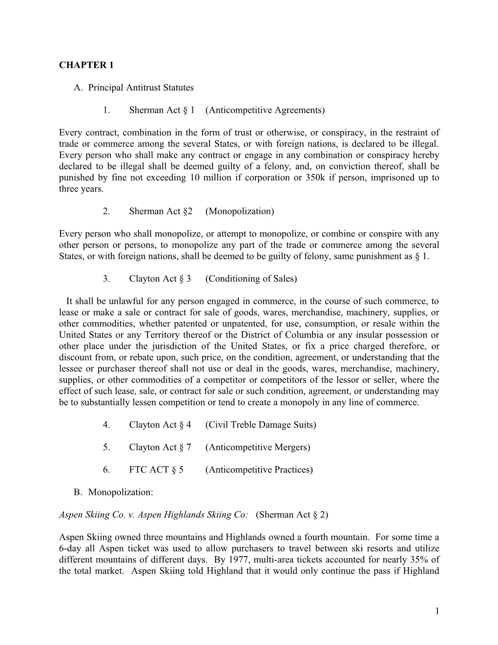 1. Sherman Act 1 (Anticompetitive Agreements)