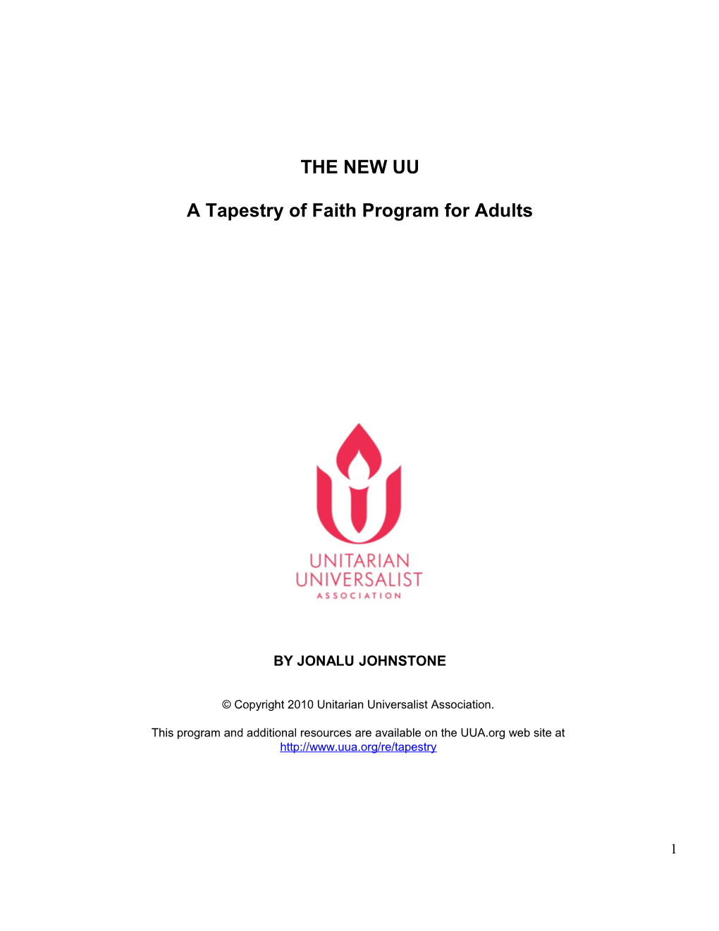 THE NEW UU a Tapestry of Faith Program for Adults