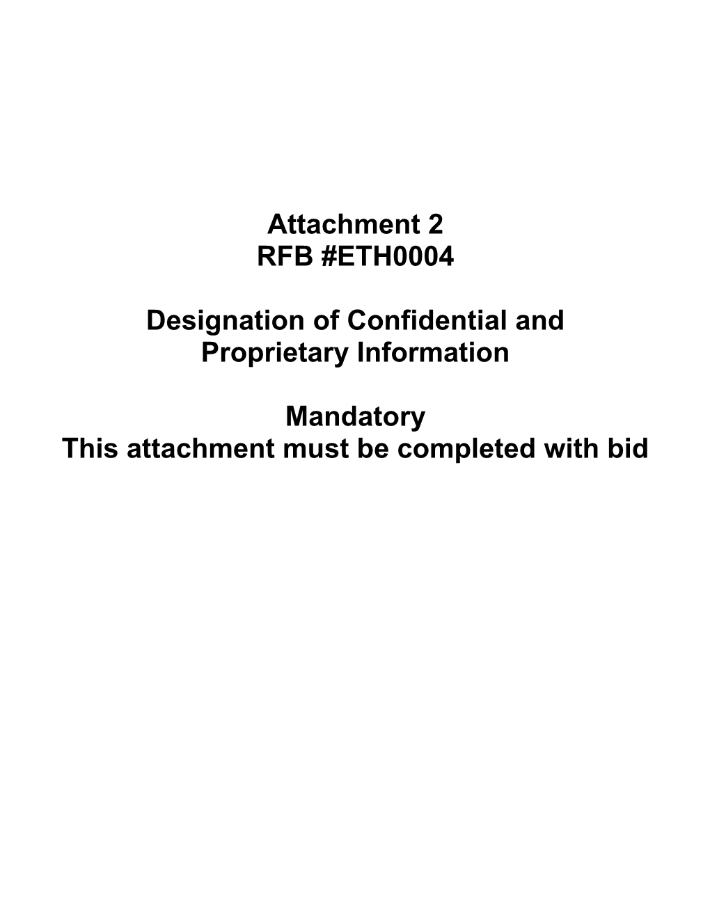This Attachment Must Be Completed with Bid