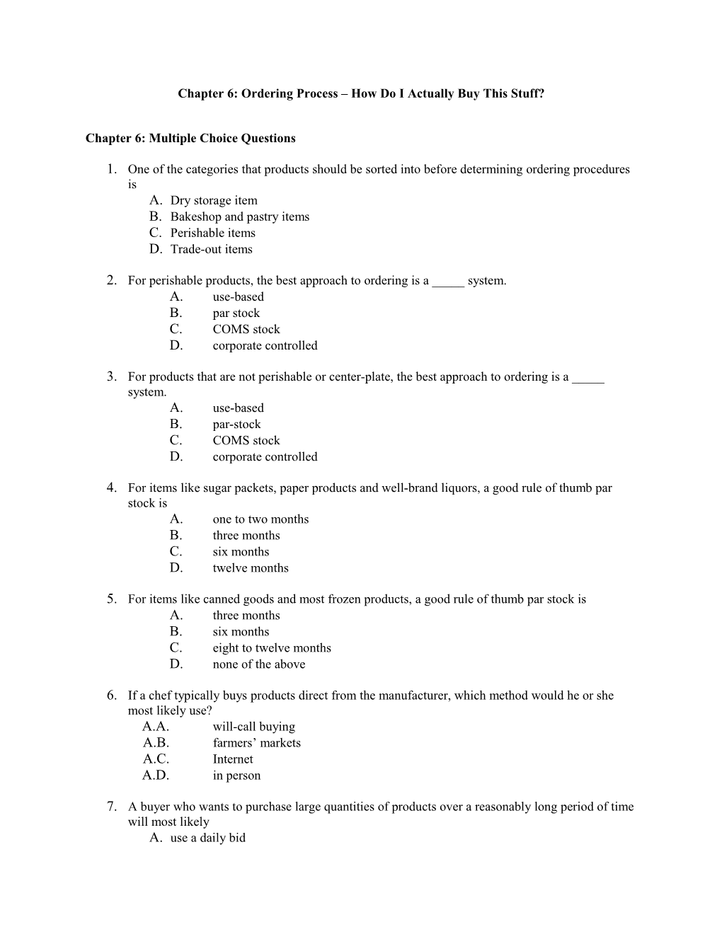 Chapter 6: Ordering Process How Do I Actually Buy This Stuff?