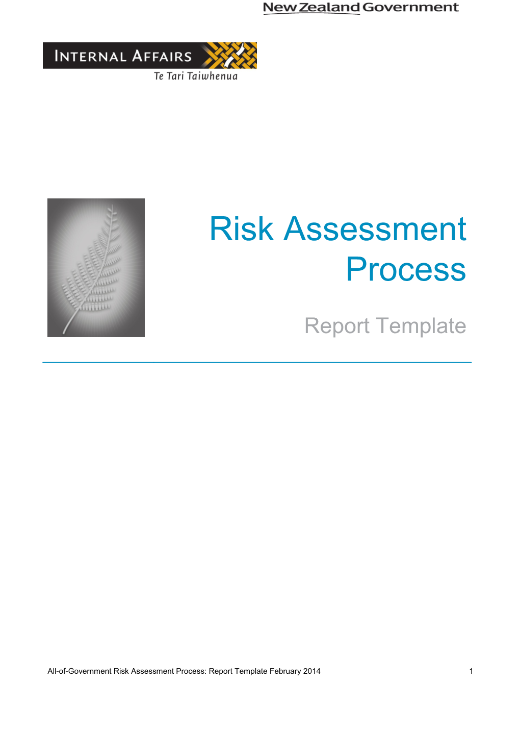 All-Of-Government Risk Assessment Process: Report Template February 2014 3