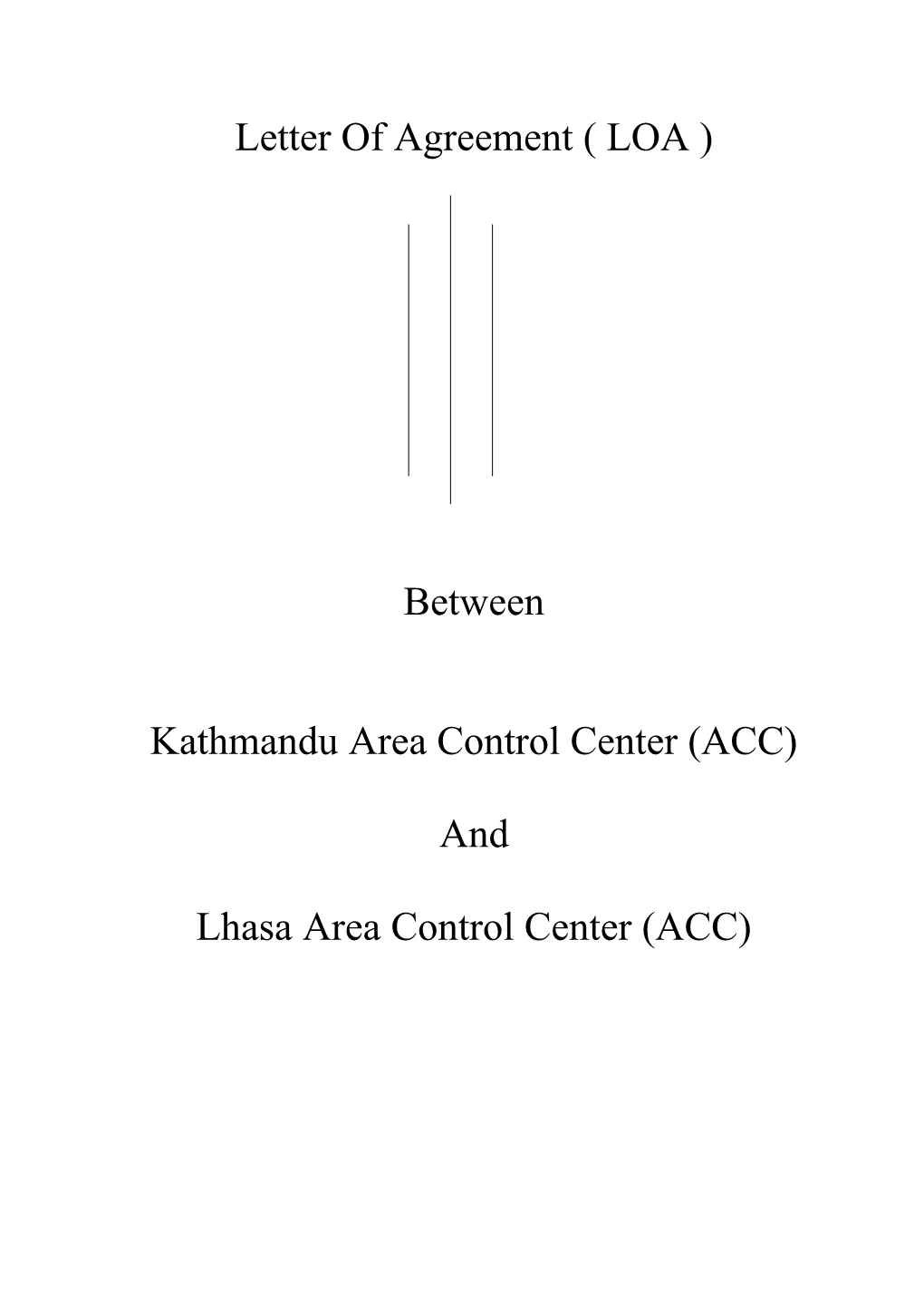 Letter of Agreement ( LOA )