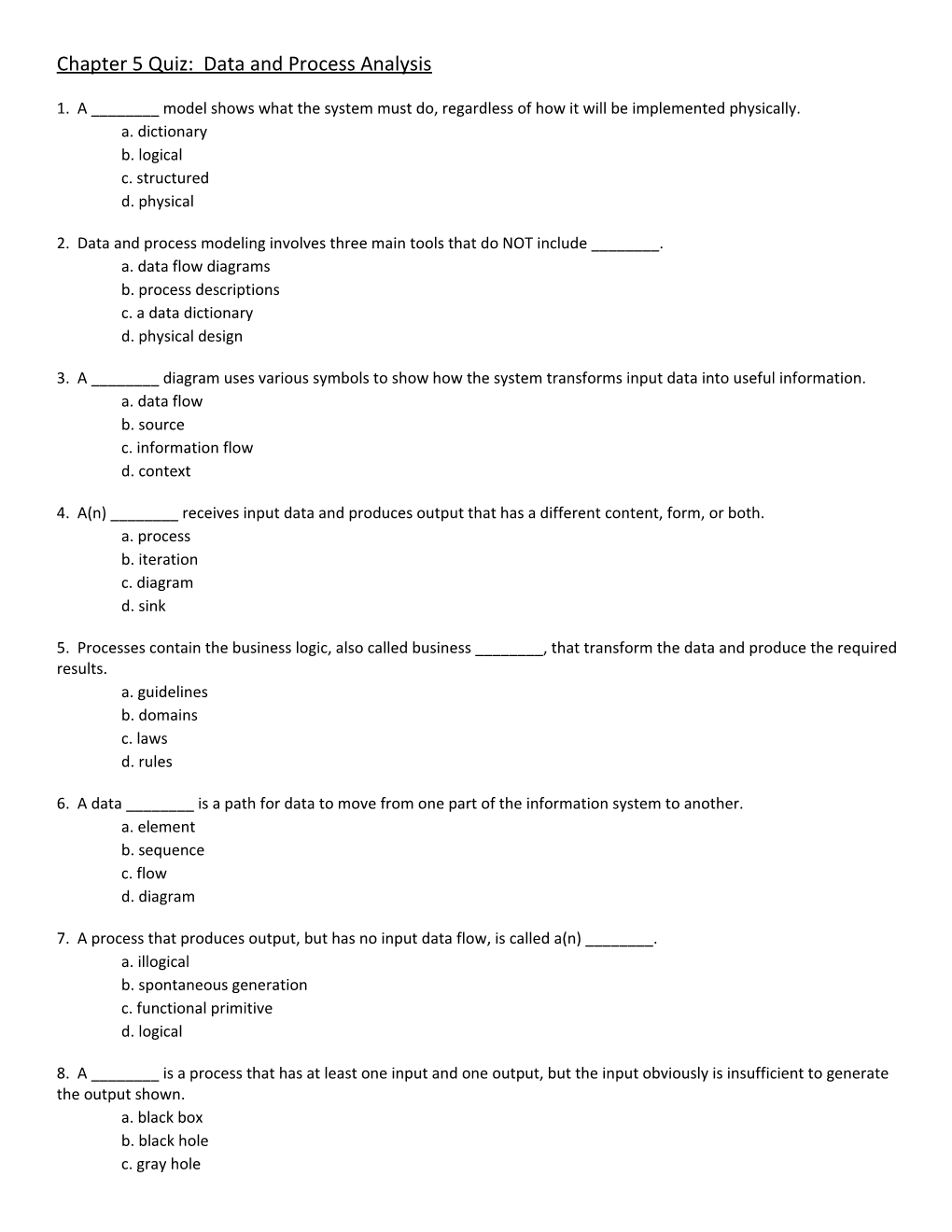 Chapter 5 Quiz: Data and Process Analysis