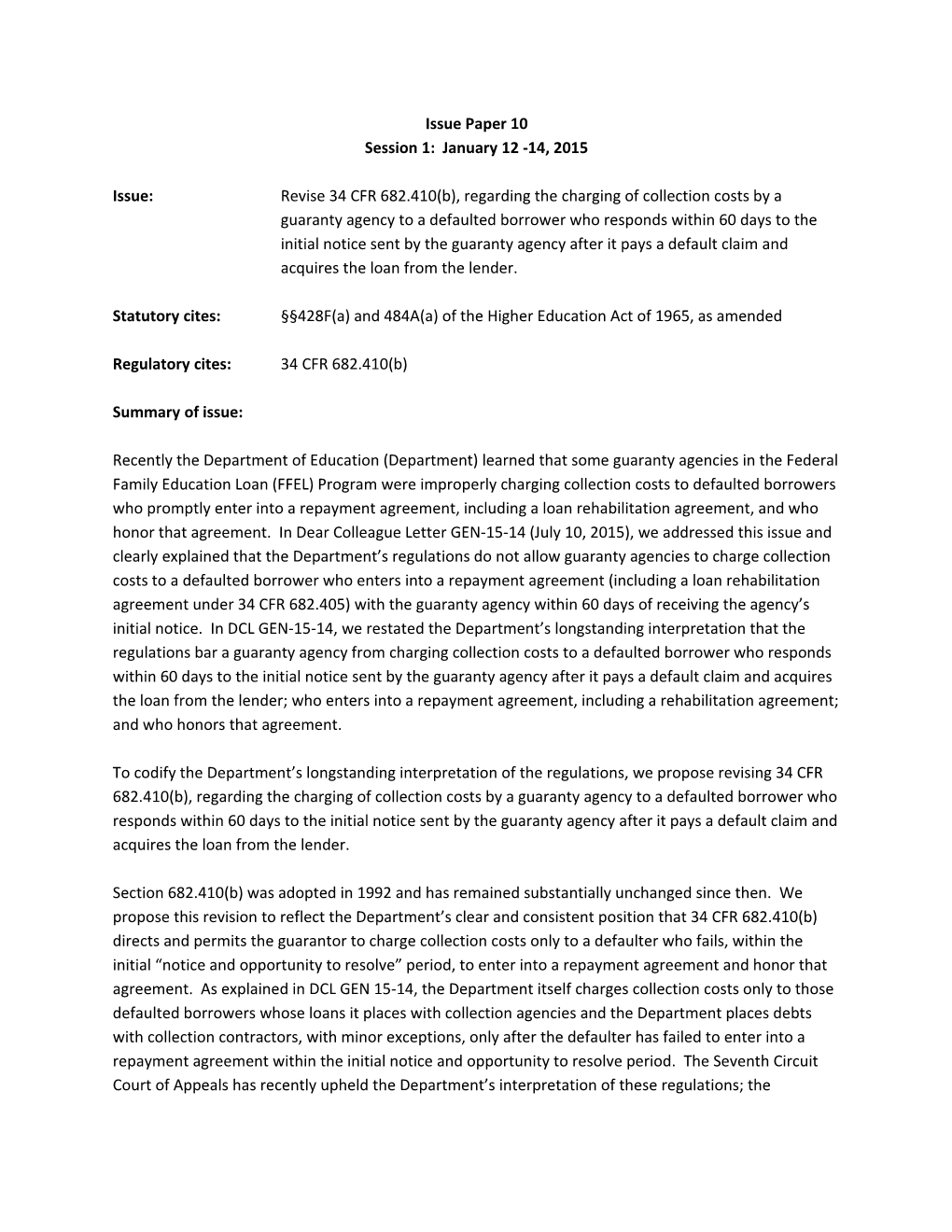 Negotiated Rulemaking for Higher Education 2016 - Borrower Defenses, Issue Paper 10, Session