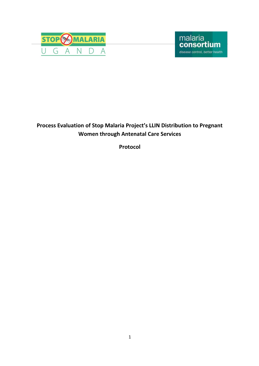 Process Evaluation of Stop Malaria Project S LLIN Distribution to Pregnant Women Through