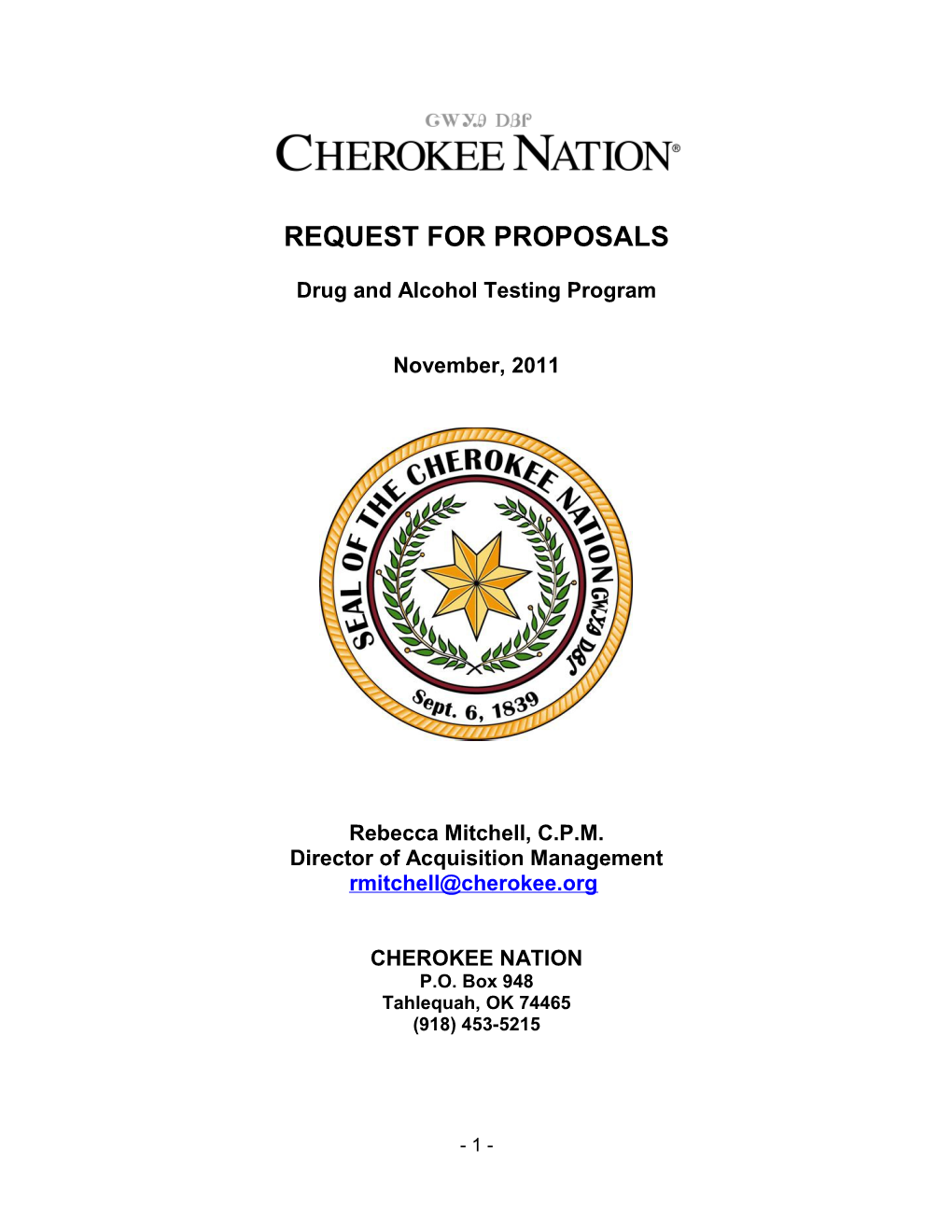 The Cherokee Nation Plans to Select As Many As Three Proposals for the Partial Or Complete