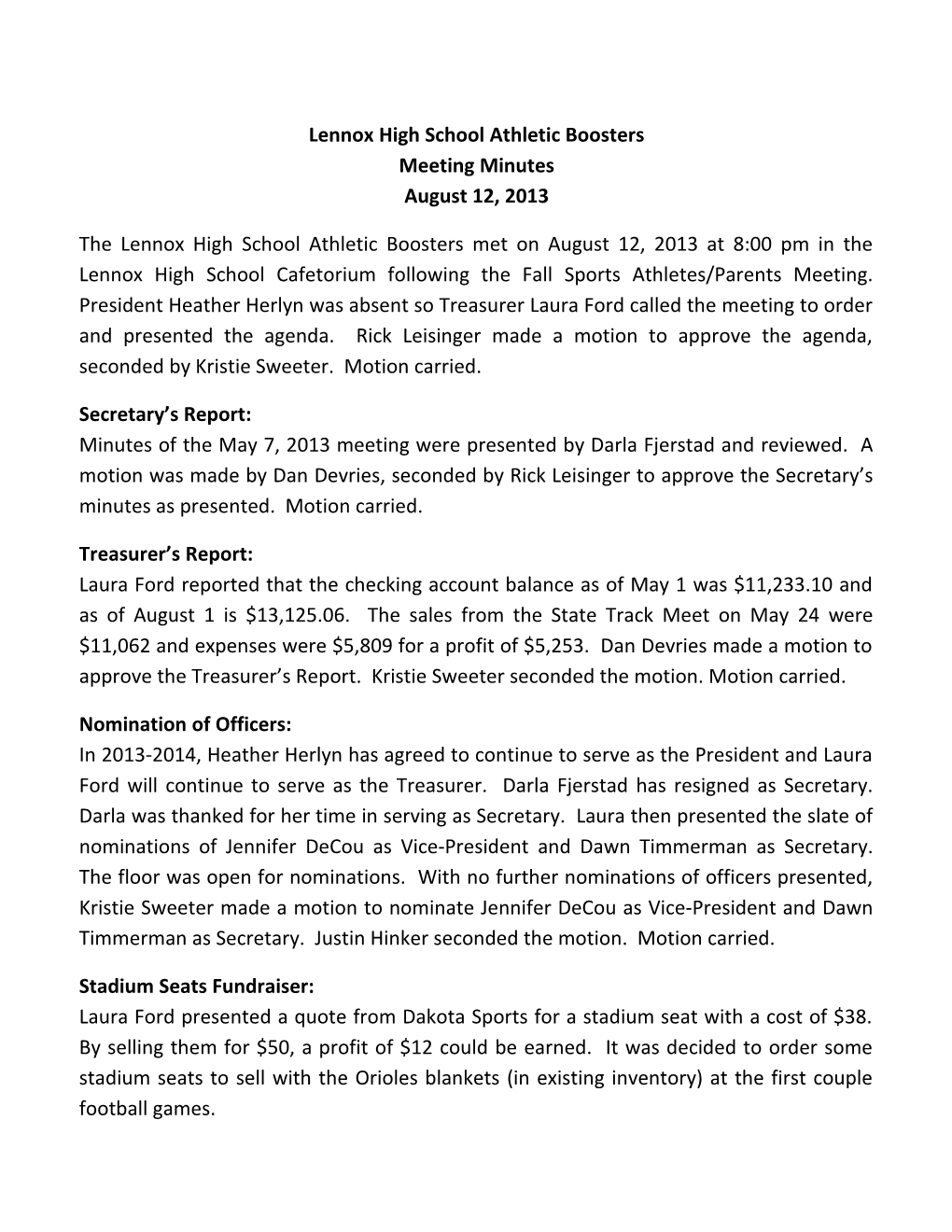 Lennox High School Athletic Boosters Meeting Minutes August 12, 2013