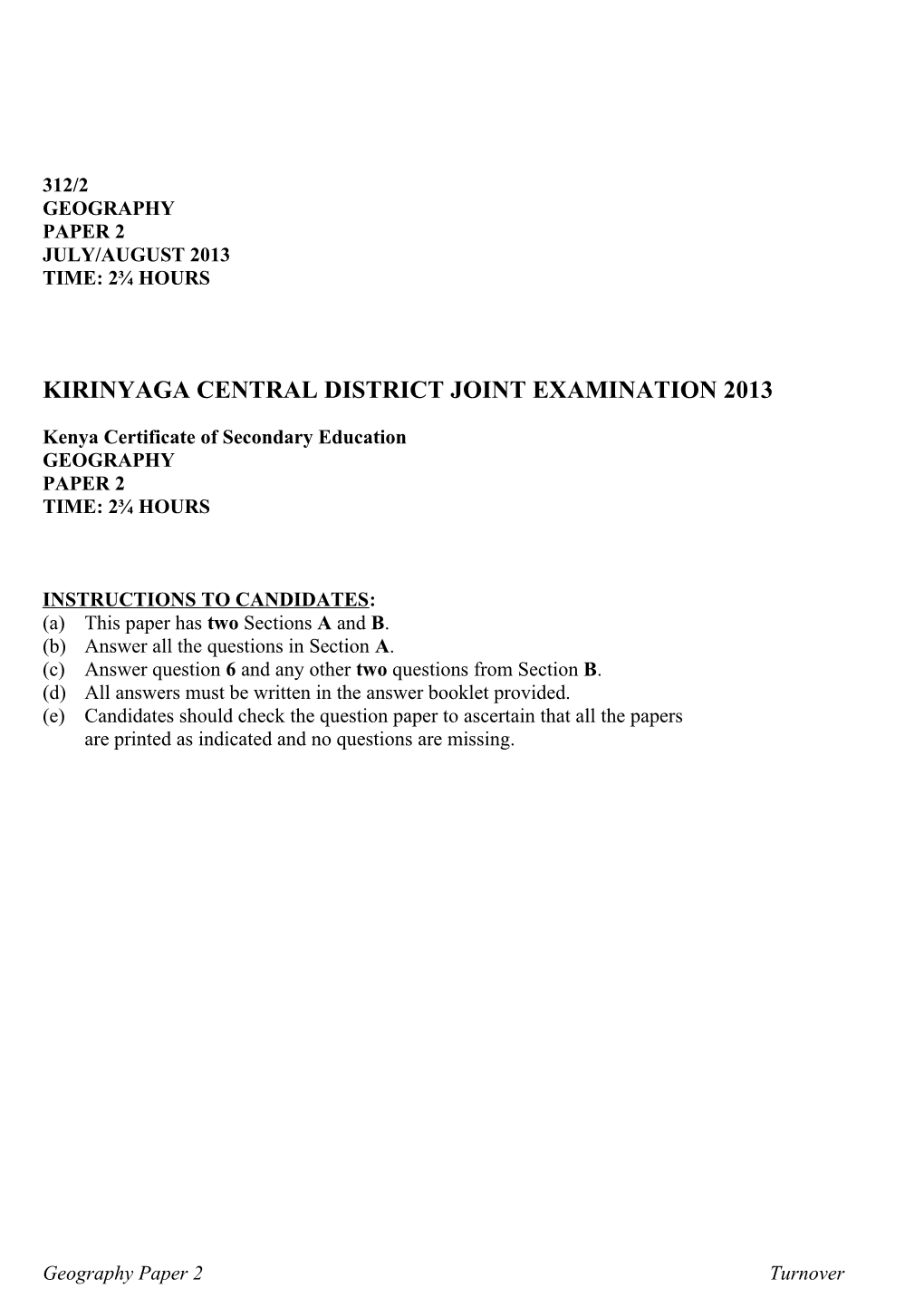 Kirinyaga Central District Joint Examination 2013