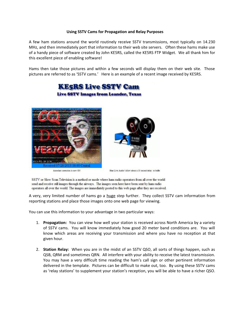 Using SSTV Cams for Propagation and Relay Purposes