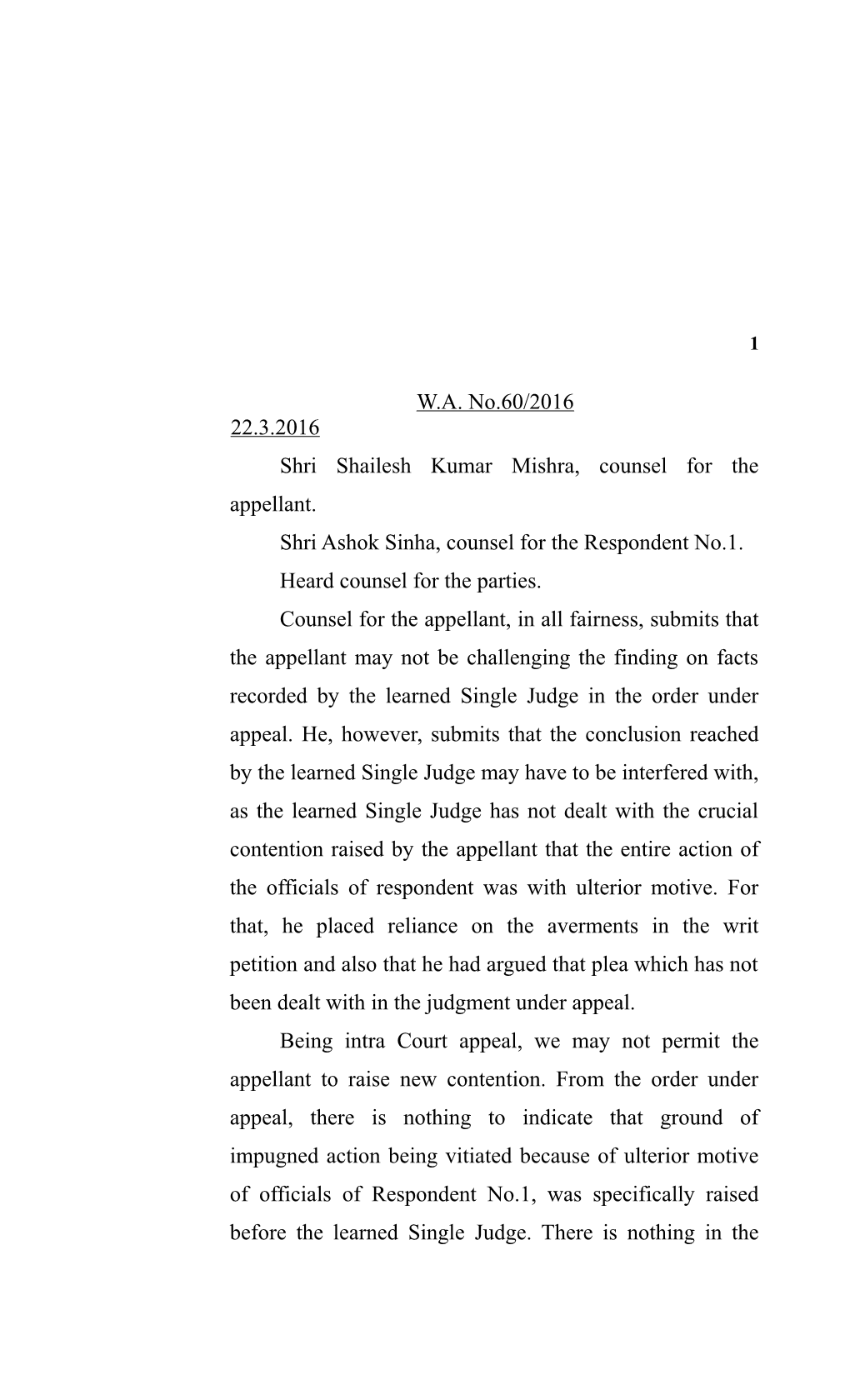 Shri Shailesh Kumar Mishra, Counsel for the Appellant