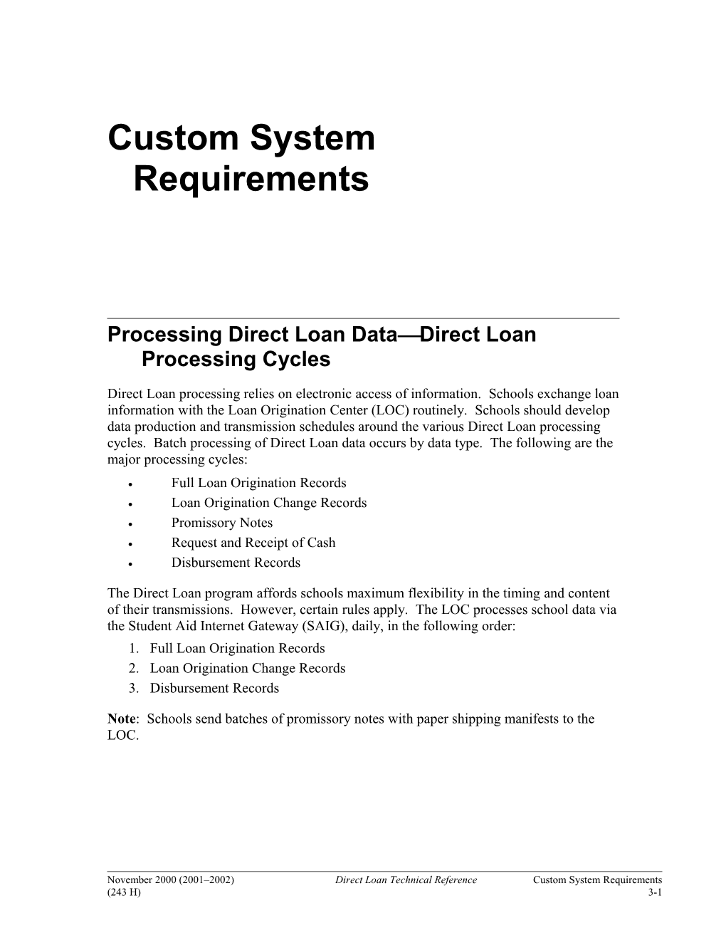 Processing Direct Loan Data Direct Loan Processing Cycles