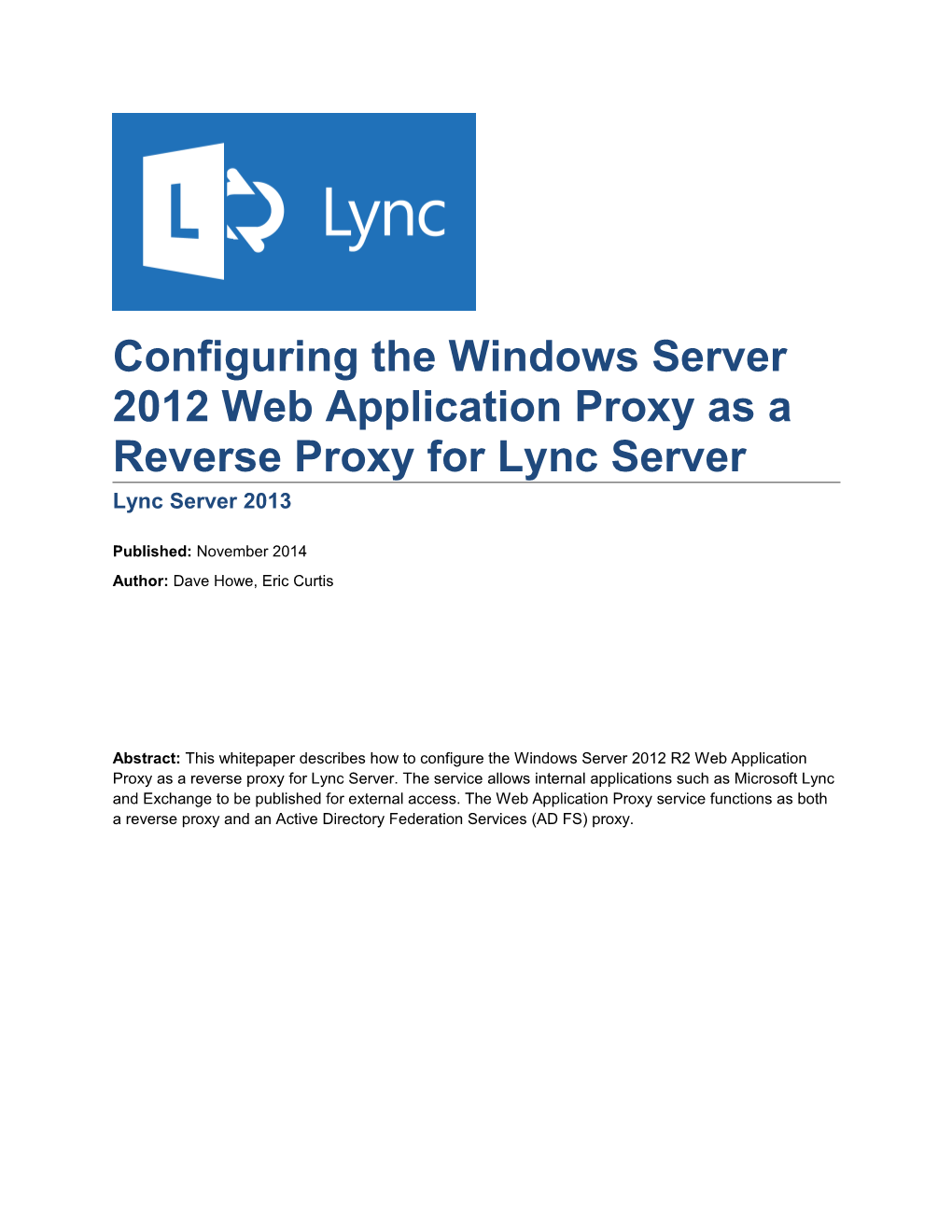 Configuring the Windows Server 2012 Web Application Proxy As a Reverse Proxy for Lync Server