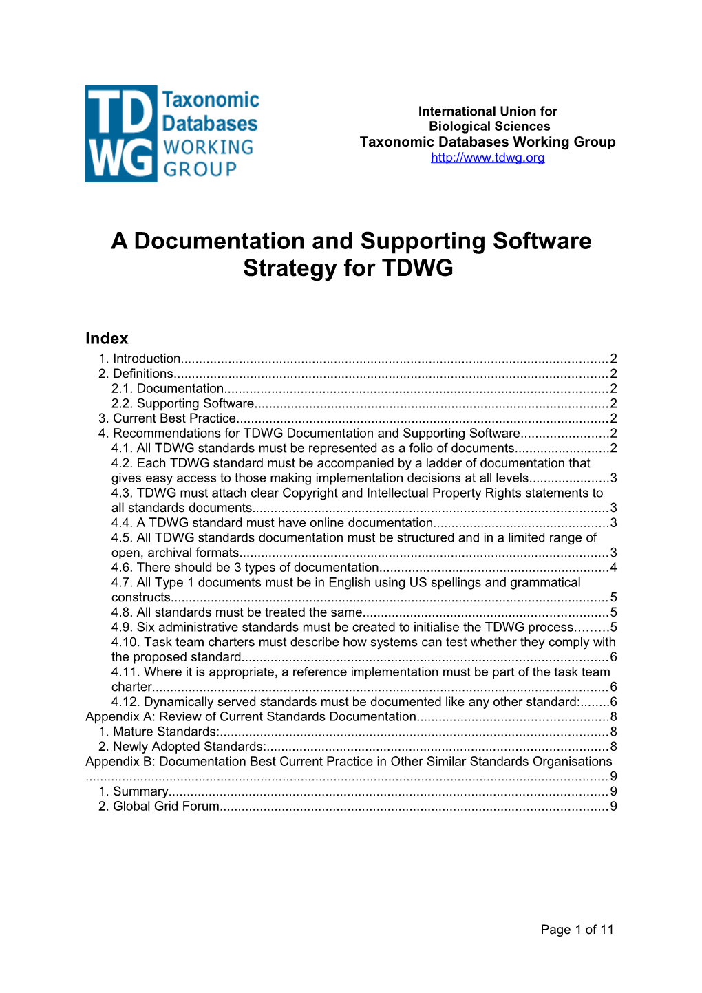 A Documentation and Supporting Software Strategy for TDWG