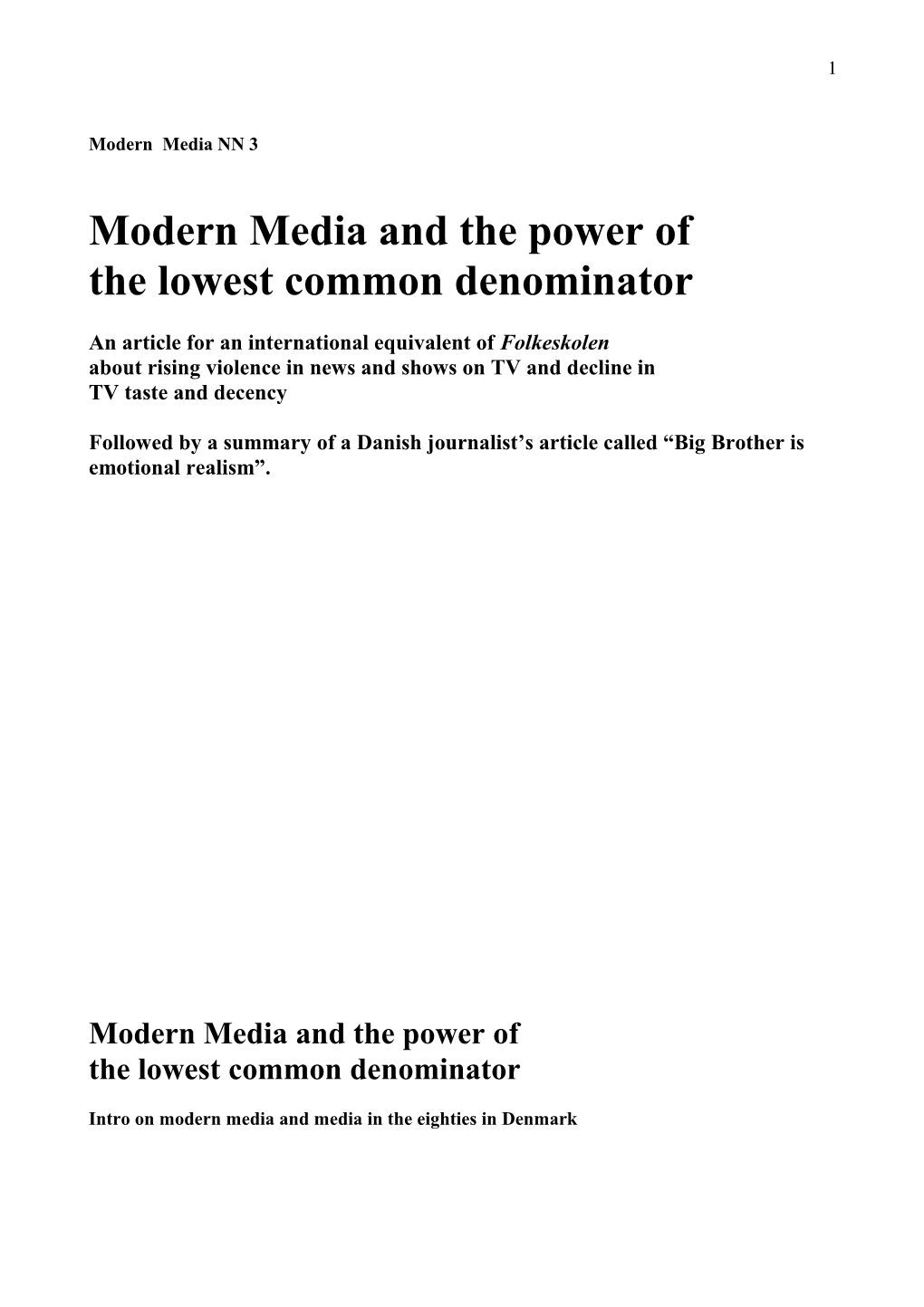 Modern Media and the Power Of