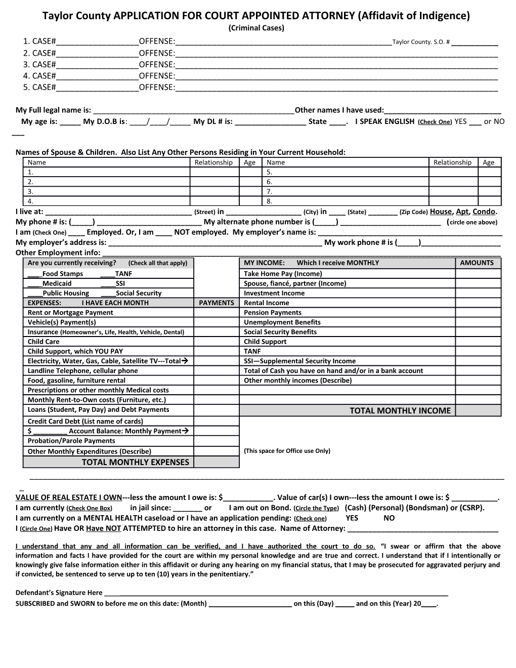 Taylor County APPLICATION for COURT APPOINTED ATTORNEY (Affidavit of Indigence)