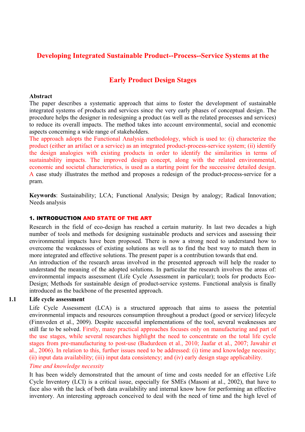 Developing Sustainable Integrated Systems Since Early Design Stages