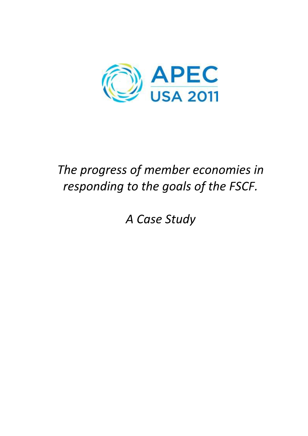 Progress in Responding to the APEC Food Safety Cooperation Forum (FSCF) Goals