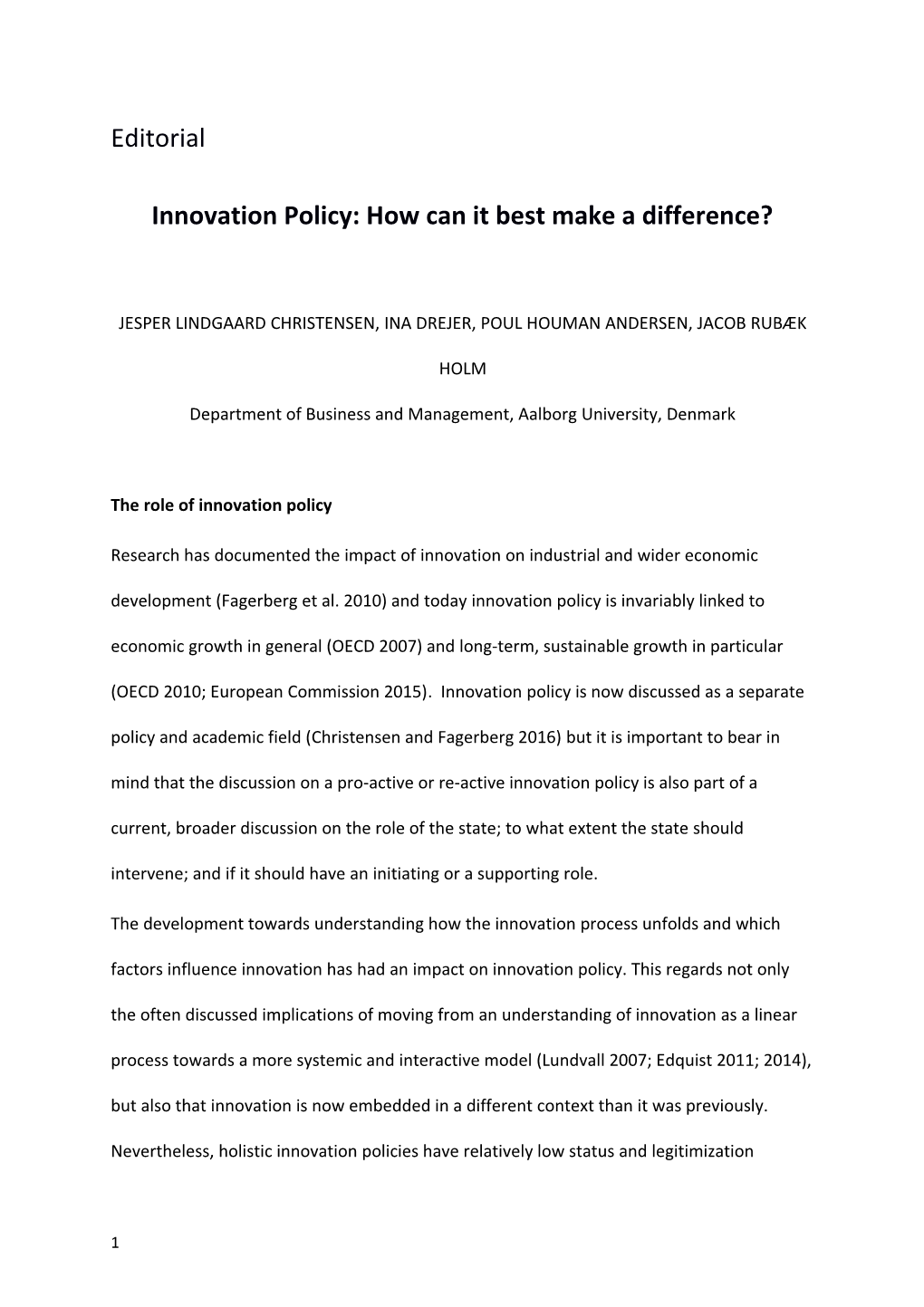 Innovation Policy: How Can It Best Make a Difference?