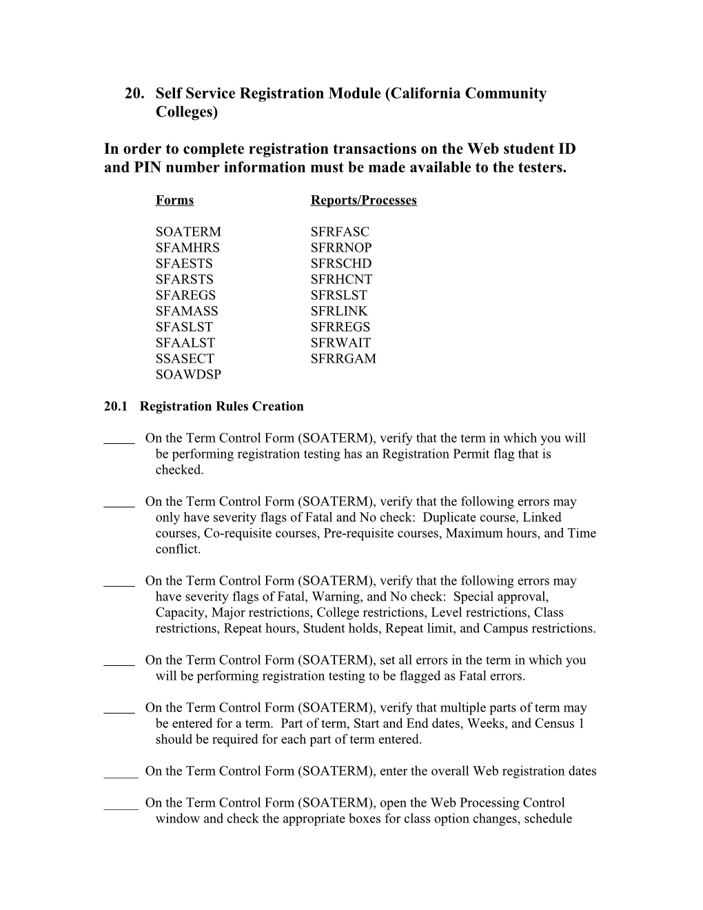 20. Self Service Registration Module (California Community Colleges)